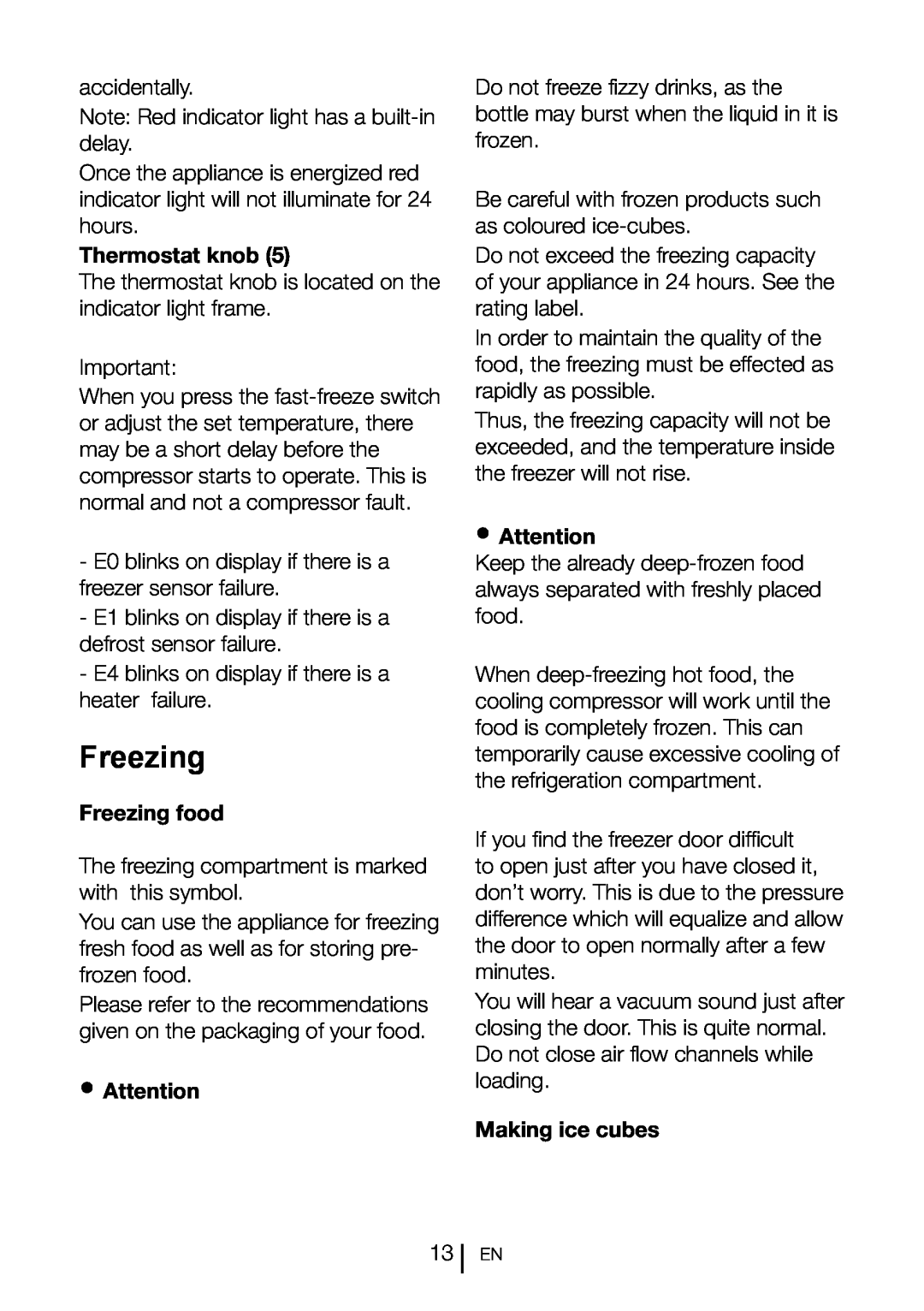 Smeg CV260PNF instruction manual Thermostat knob, Freezing food, •Attention, Making ice cubes 