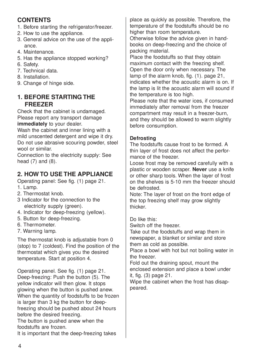 Smeg CV35BS4, CV35XS4 manual Contents, Before Starting the Freezer, HOW to USE the Appliance 