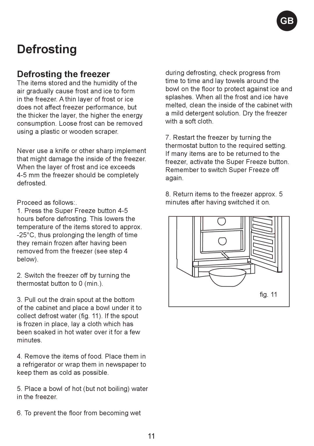 Smeg CV35XS5 manual Defrosting the freezer 