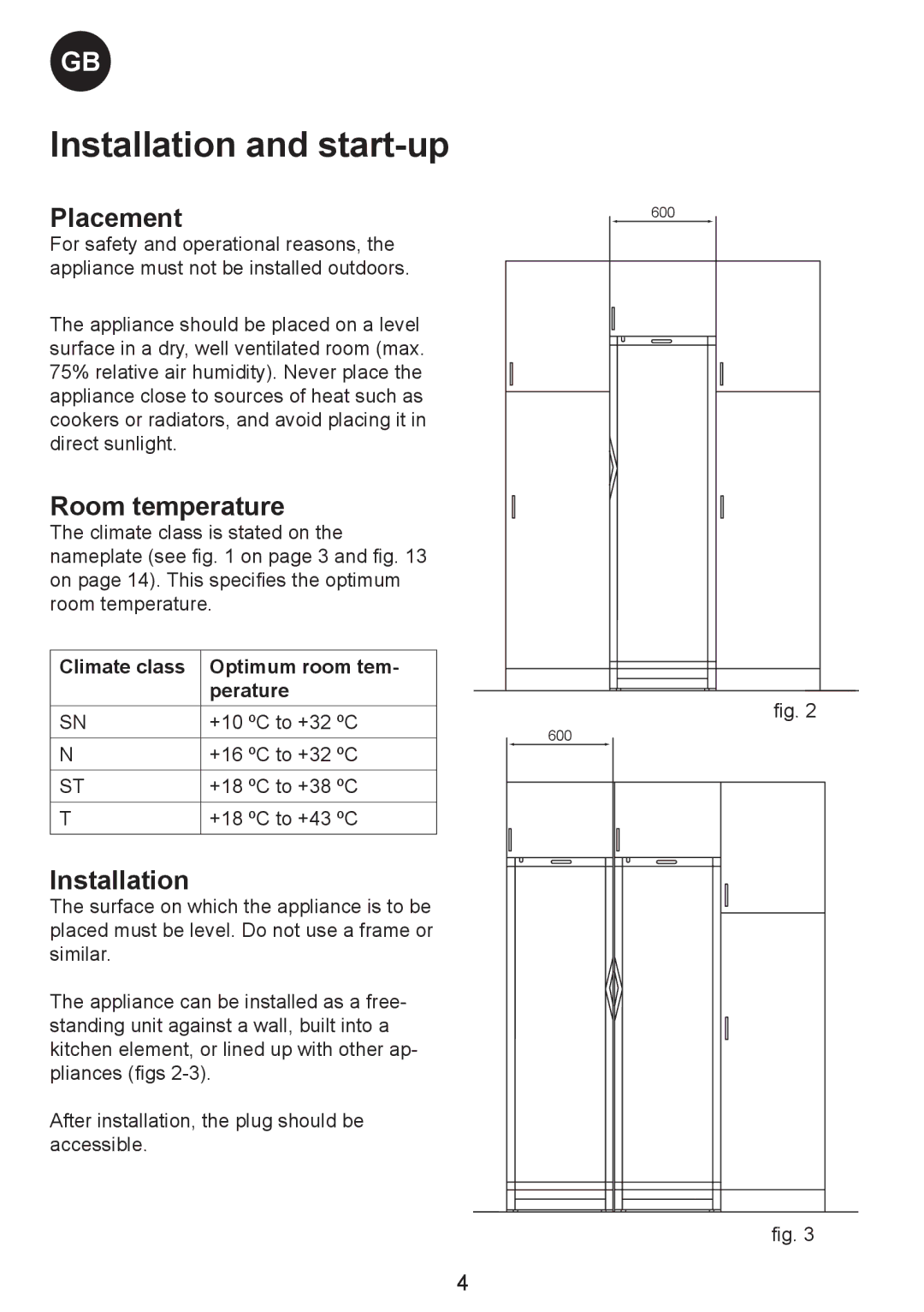 Smeg CV35XS5 manual Installation and start-up, Placement, Room temperature 