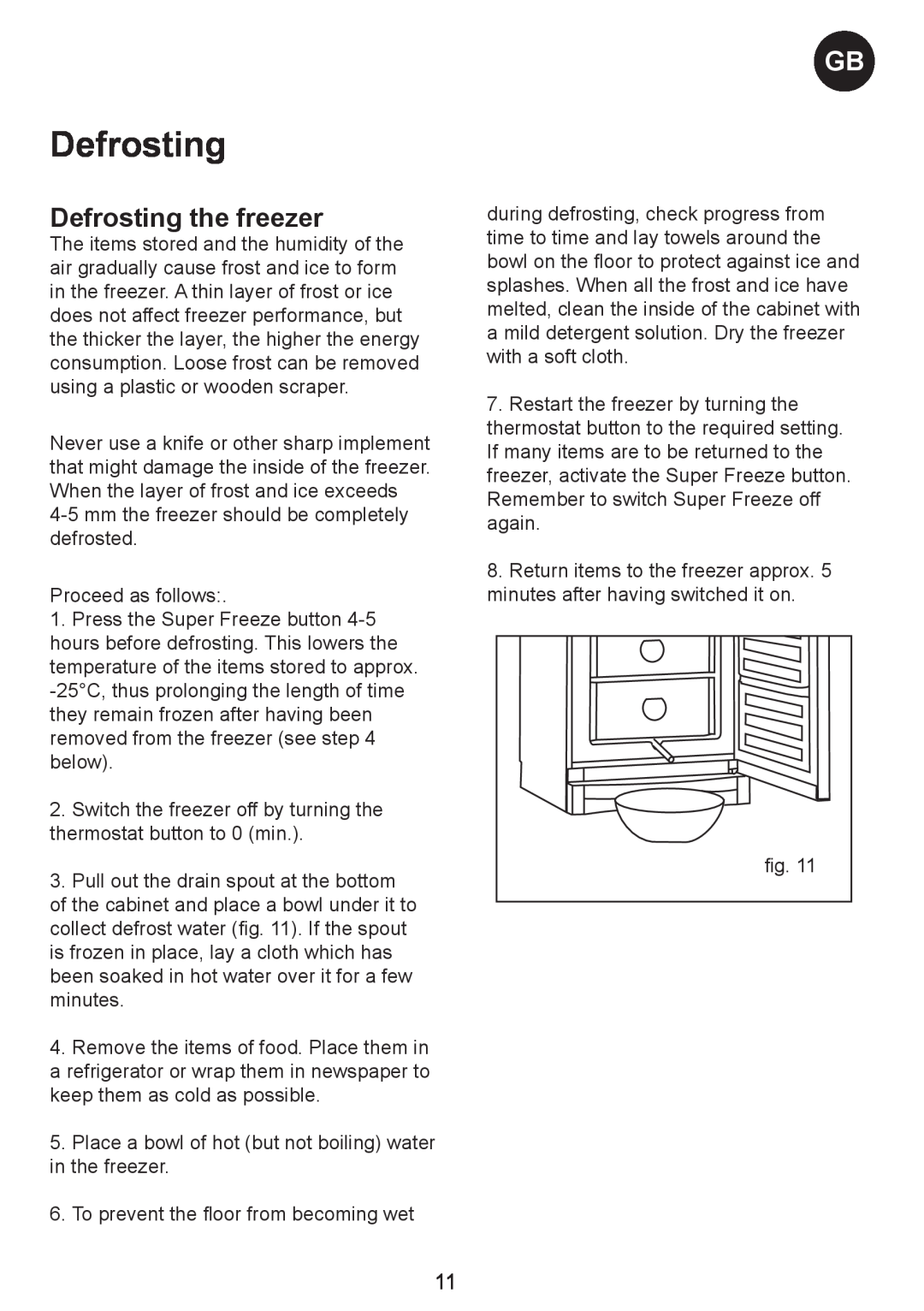 Smeg CV35XS5 manual Defrosting the freezer 