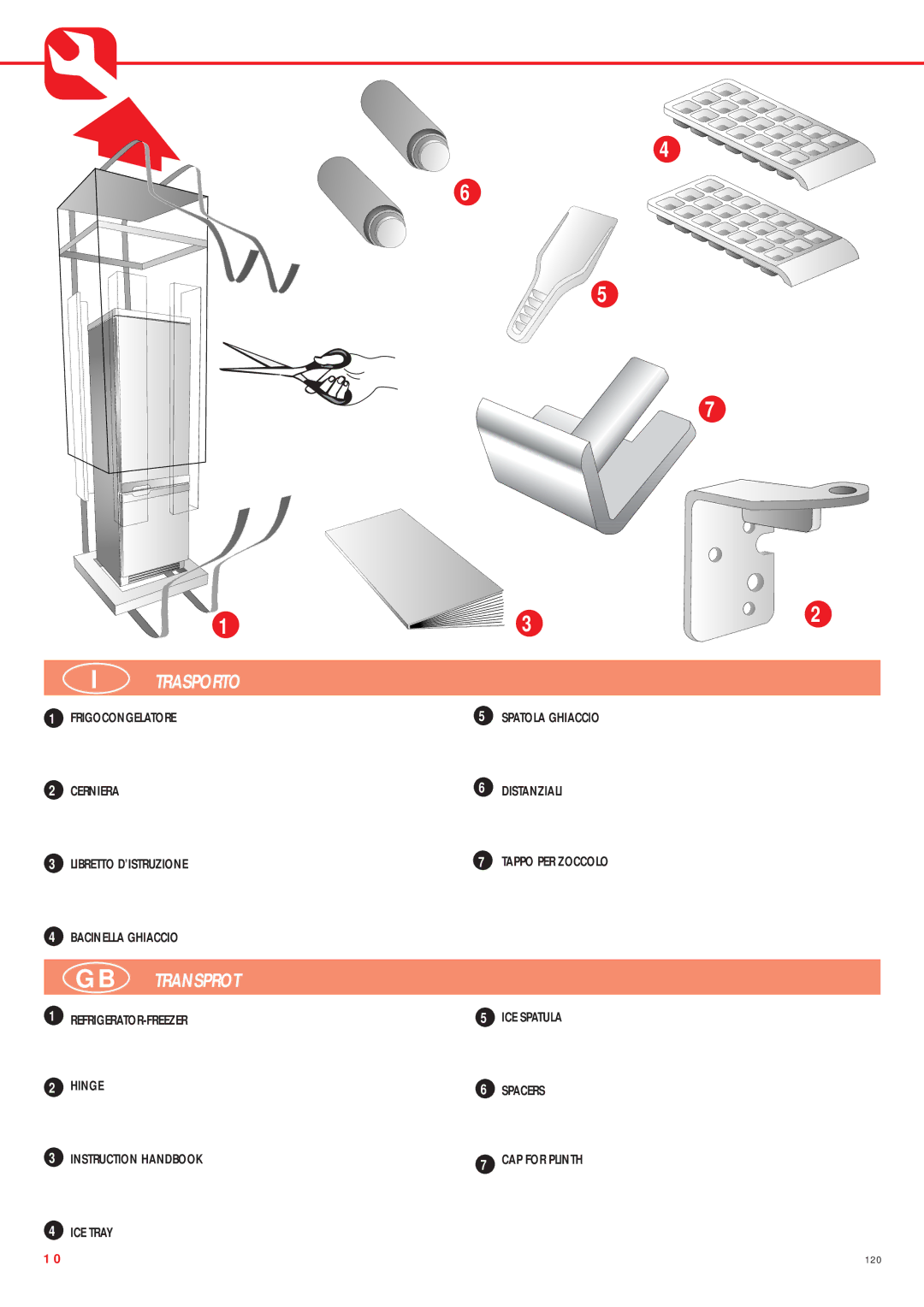 Smeg CW350RX manual Trasporto, Frigocongelatore, Cerniera Distanziali Libretto D’ISTRUZIONE, Refrigerator-Freezer 