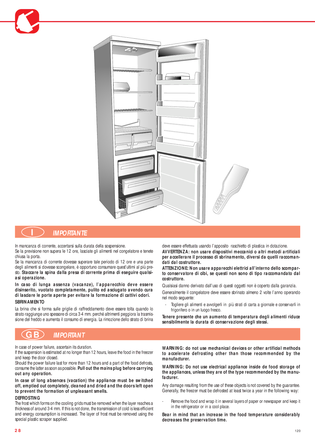 Smeg CW350RX manual Importante, GB Important, Sbrinamento, Defrosting 