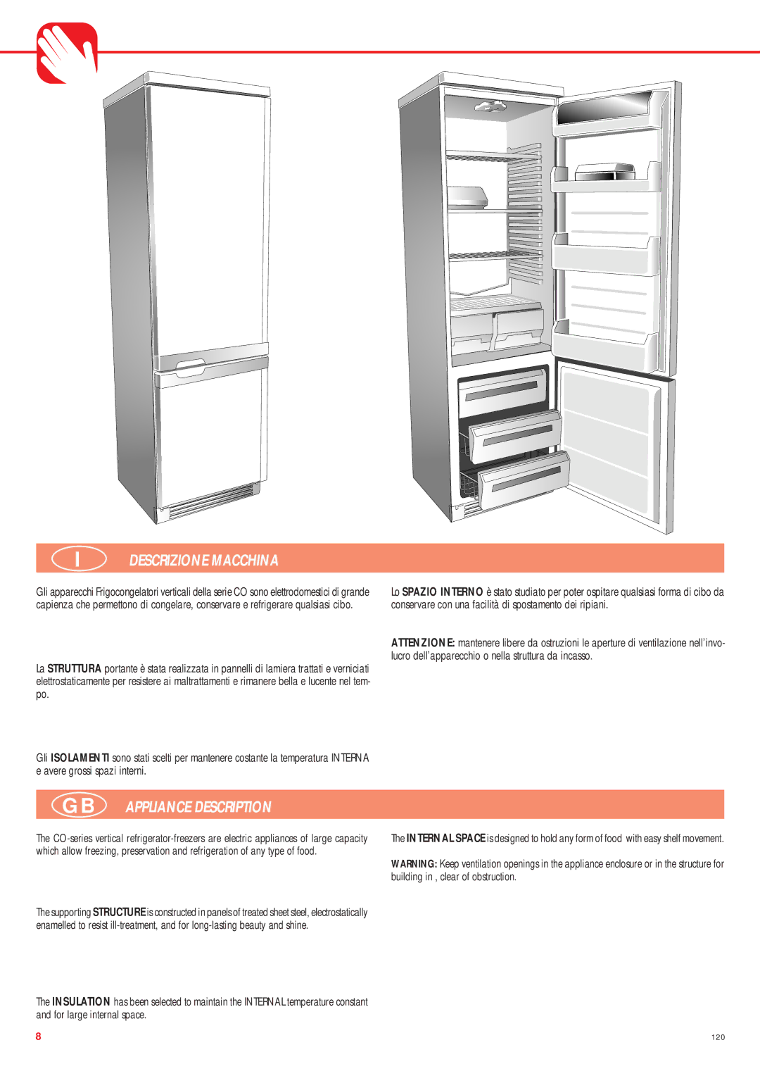 Smeg CW350RX manual DESCRlZlONE Macchina, GB Appliance Description 