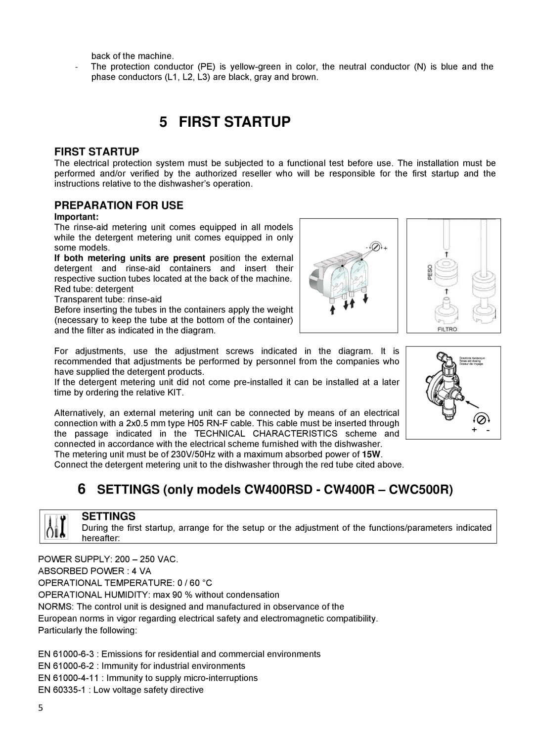 Smeg CW350, CW400RSD First Startup, Preparation for USE, Settings, Absorbed Power 4 VA Operational Temperature 0 / 60 C 