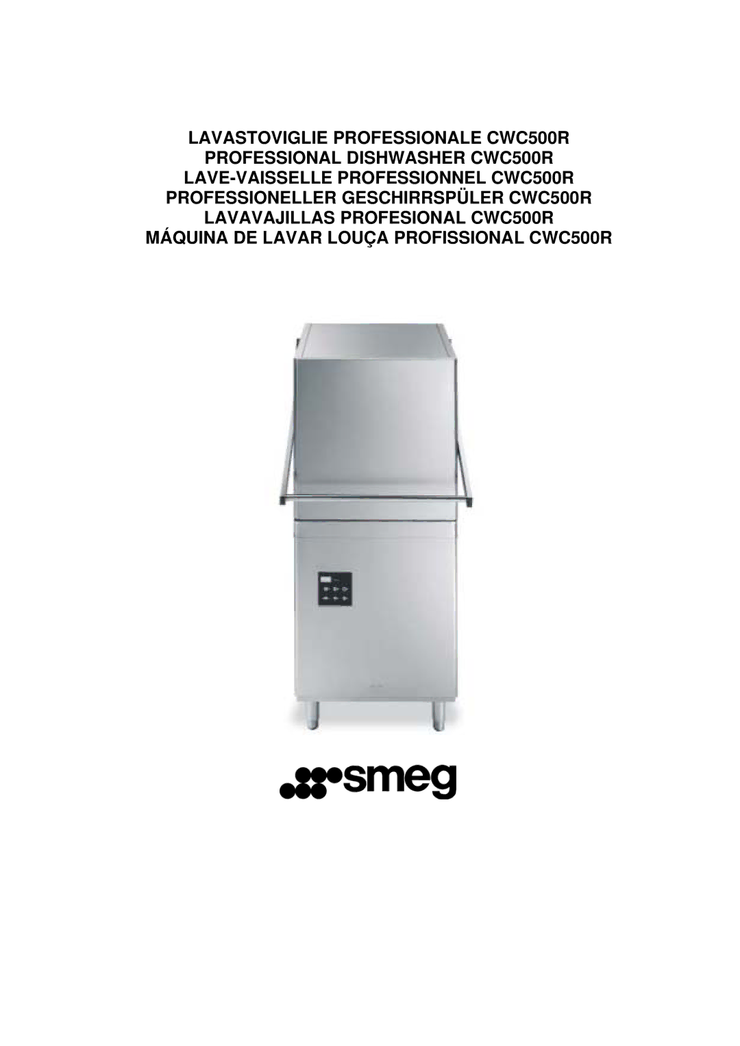 Smeg manual Máquina DE Lavar Louça Profissional CWC500R 