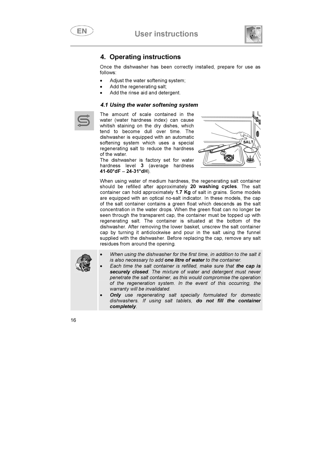 Smeg DF614BE, DF614FAS7 instruction manual Operating instructions, Using the water softening system 