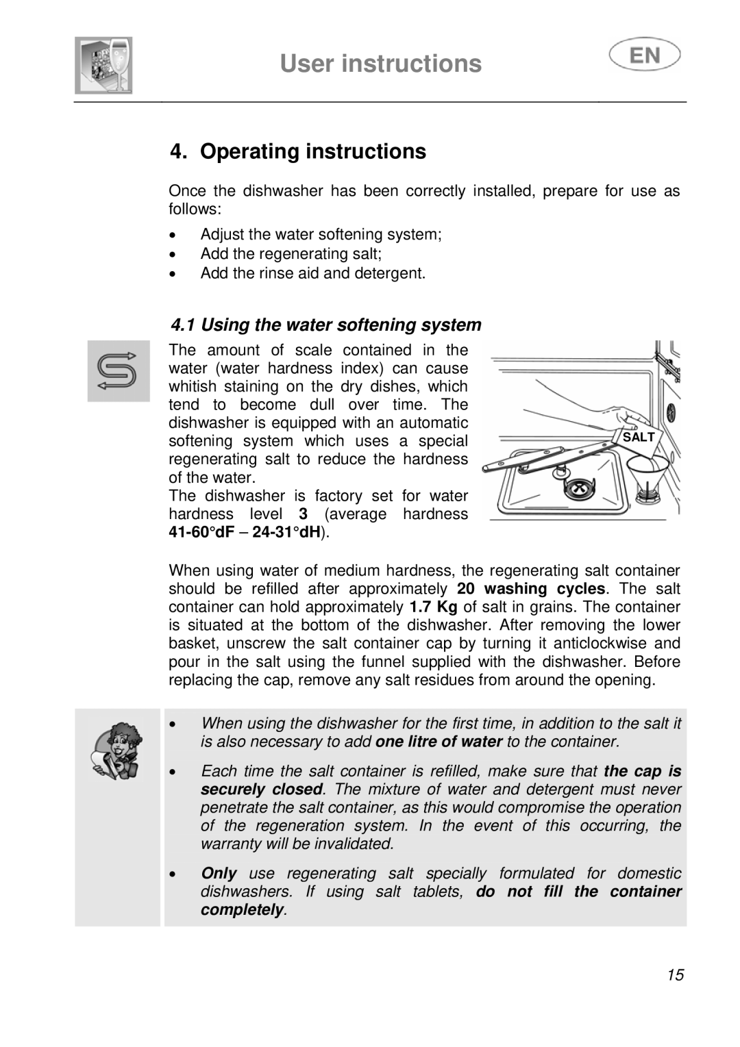 Smeg DFC612BK, DFC612S instruction manual Operating instructions, Using the water softening system 