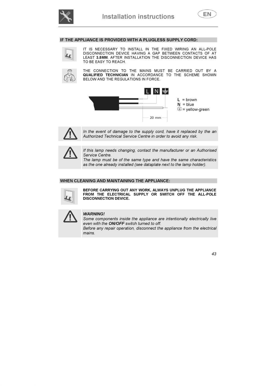 Smeg DI607 manual If the Appliance is Provided with a Plugless Supply Cord, When Cleaning and Maintaining the Appliance 