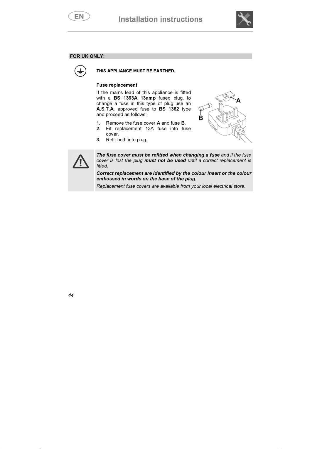 Smeg DI607 manual For Uk Only, Fuse replacement, Installation instructions 