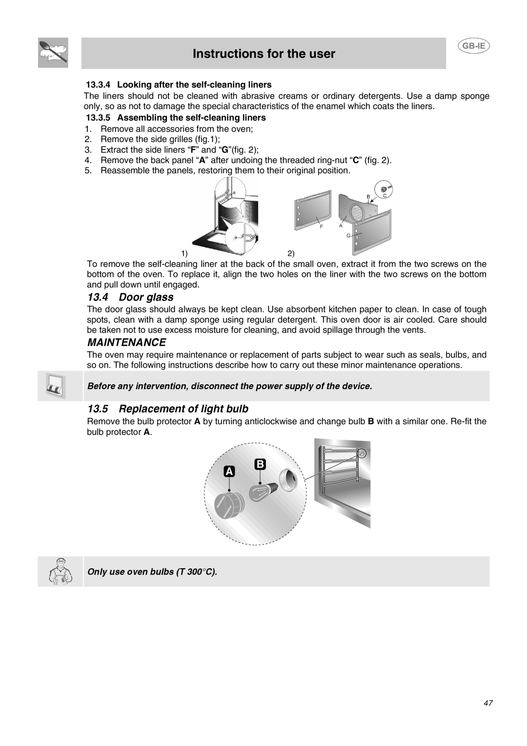 Smeg DO10PSS-5 manual Door glass, Replacement of light bulb, Looking after the self-cleaning liners 