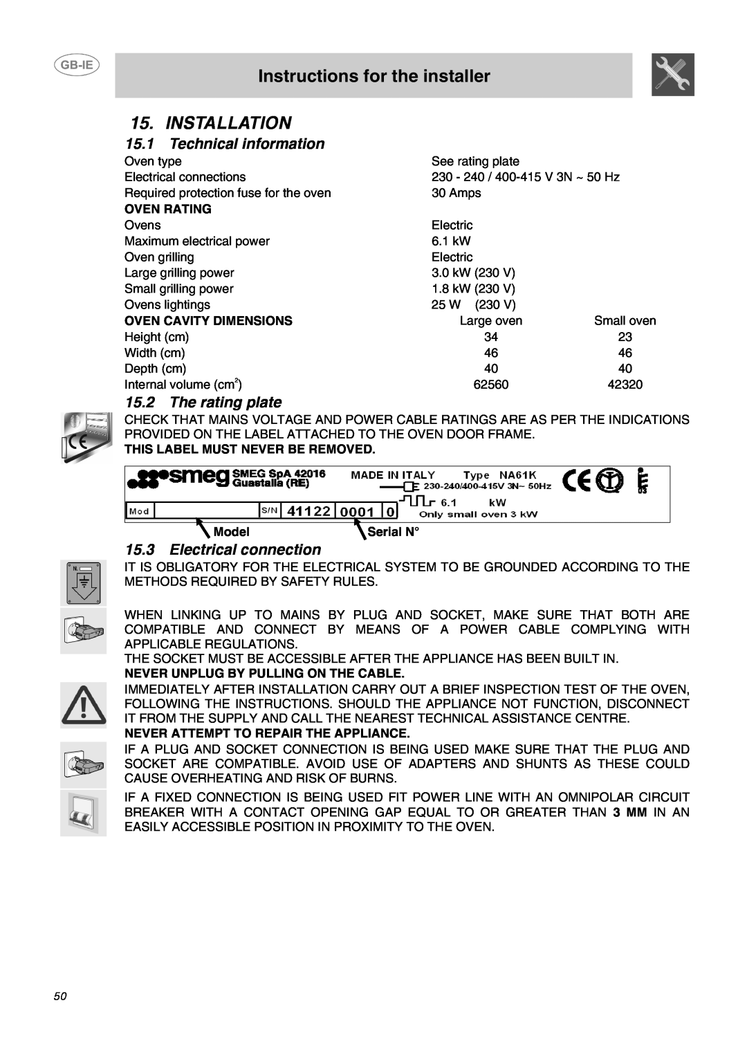Smeg DO10PSS-5 Instructions for the installer, Installation, 15.1, Technical information, 15.2, The rating plate, Model 