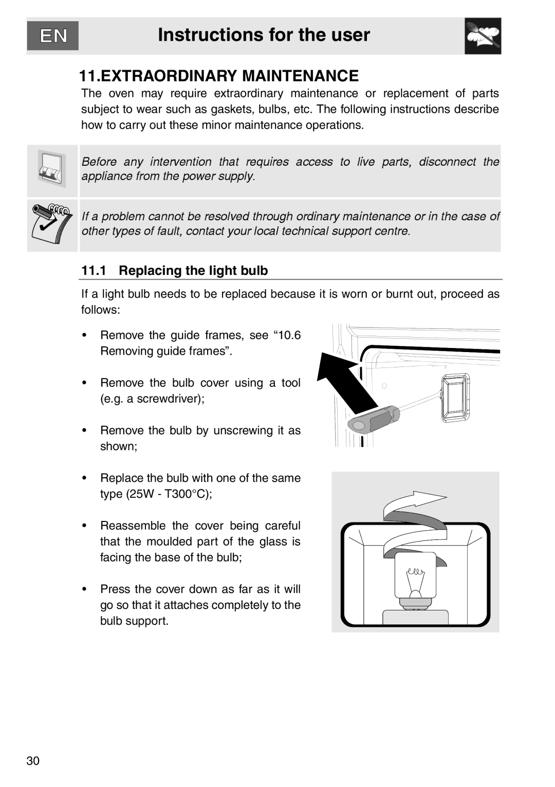 Smeg smeg Double Oven, DOSCA36X-8 installation instructions Extraordinary Maintenance, Replacing the light bulb 