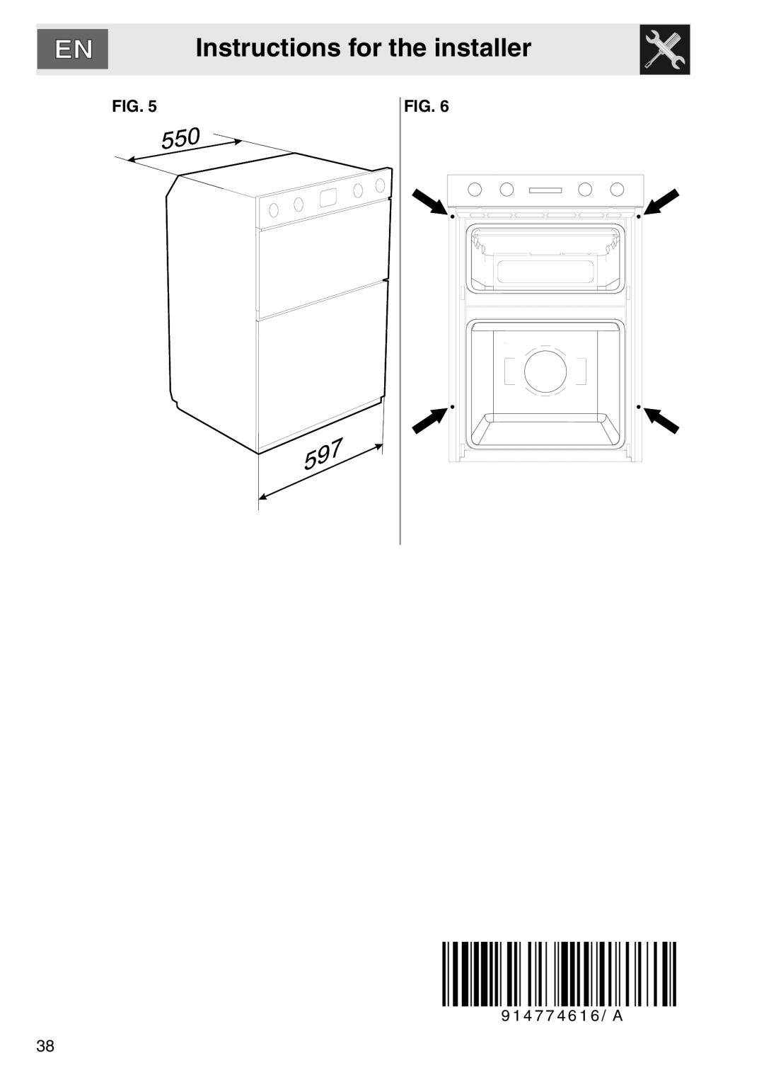 Smeg smeg Double Oven, DOSCA36X-8 installation instructions 550, Instructions for the installer, 9 1 4 7 7 4 6 1 6 / A 