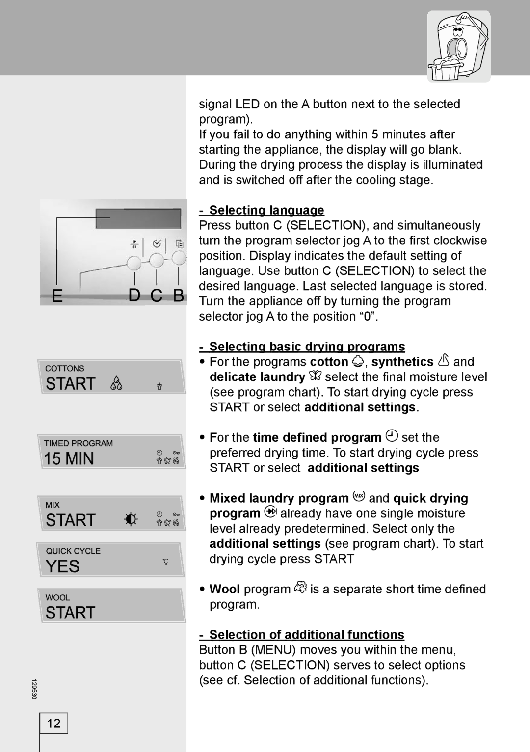 Smeg DRY63CS manual Selecting language, Selecting basic drying programs, Selection of additional functions 