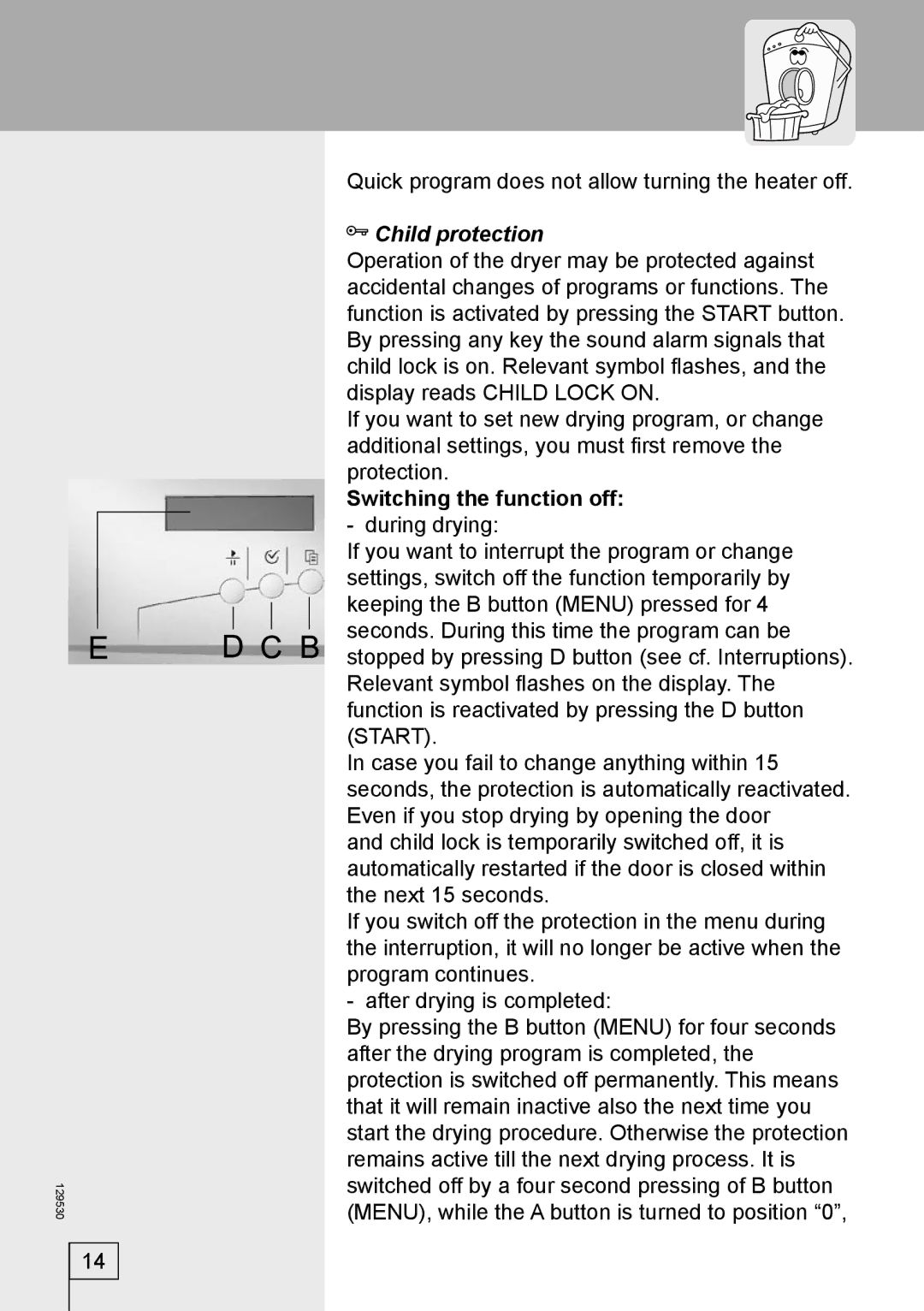 Smeg DRY63CS manual Child protection, Switching the function off during drying 