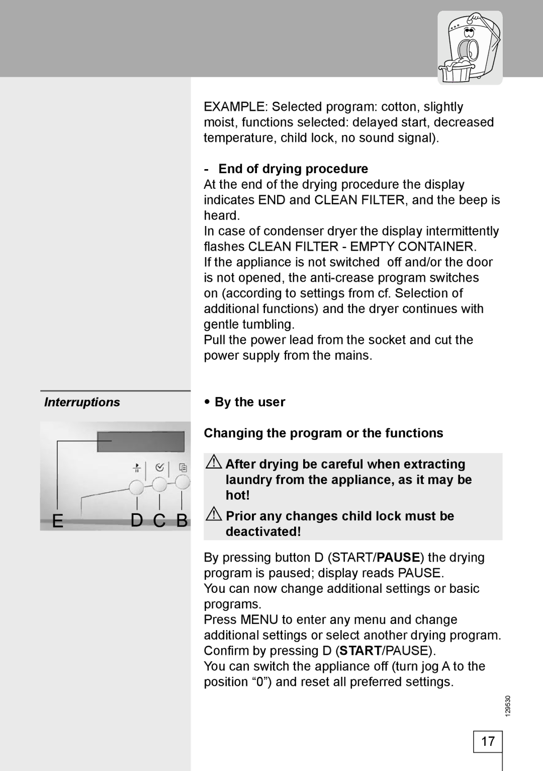 Smeg DRY63CS manual Interruptions 