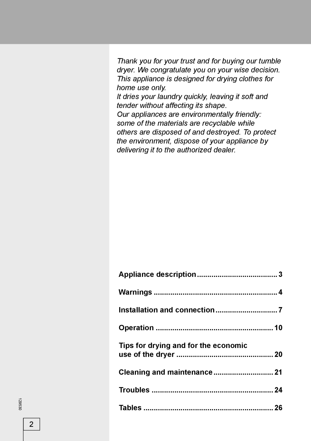 Smeg DRY63CS manual Tips for drying and for the economic 