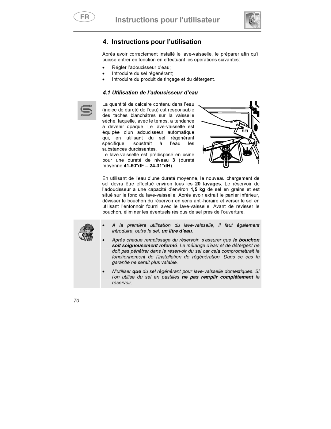 Smeg DWI409C manual Instructions pour l’utilisation, Utilisation de l’adoucisseur d’eau 