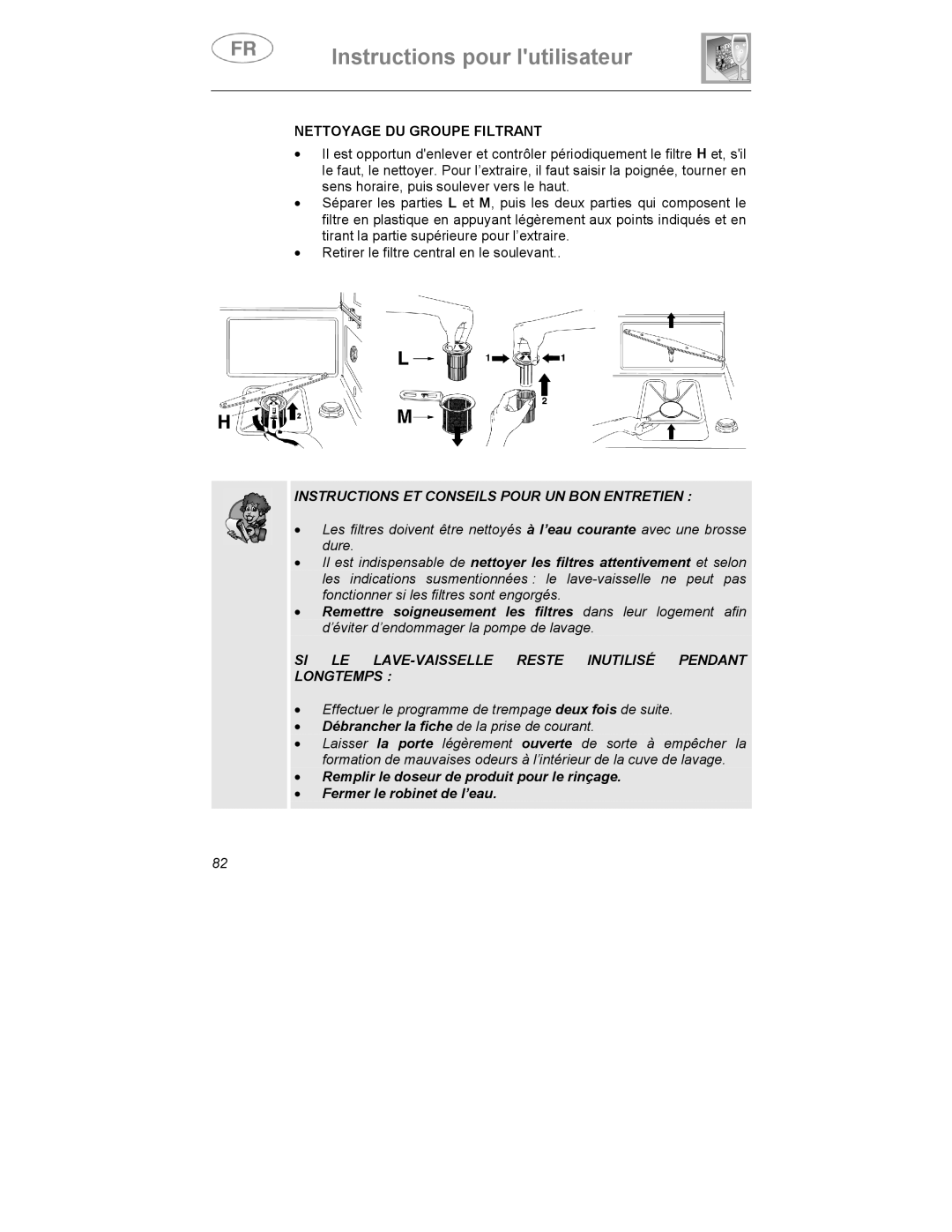 Smeg DWI409C manual Nettoyage DU Groupe Filtrant, Instructions ET Conseils Pour UN BON Entretien 