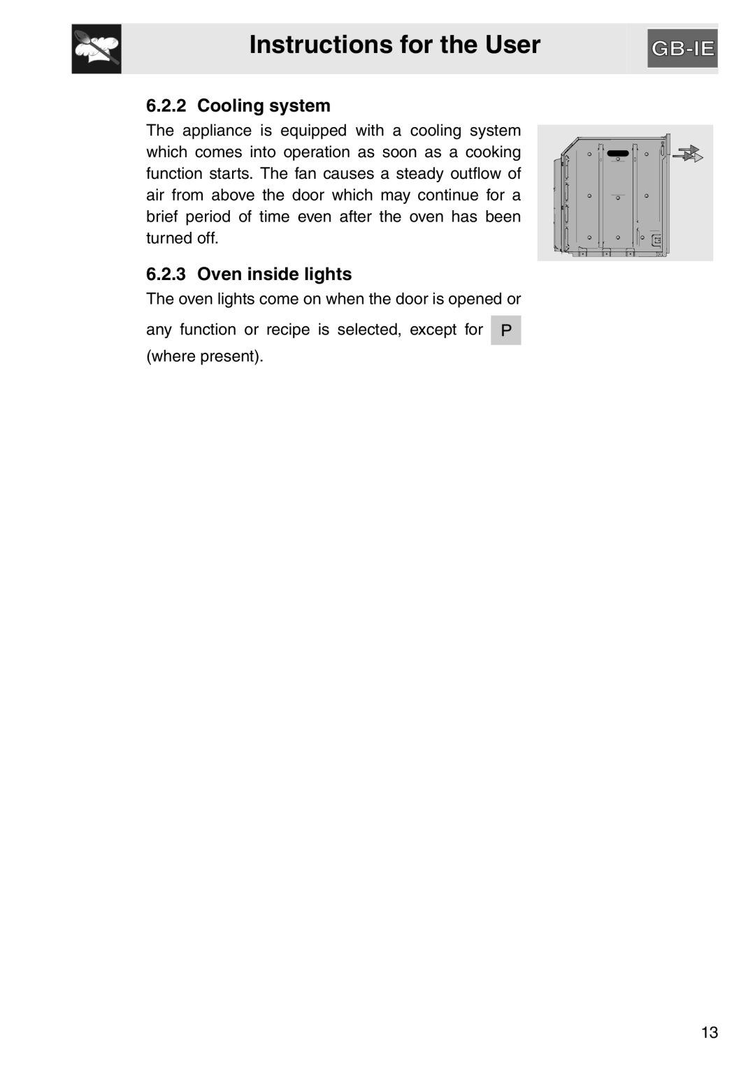 Smeg electric oven, SAP306X-9 installation instructions Cooling system, Oven inside lights, Instructions for the User 
