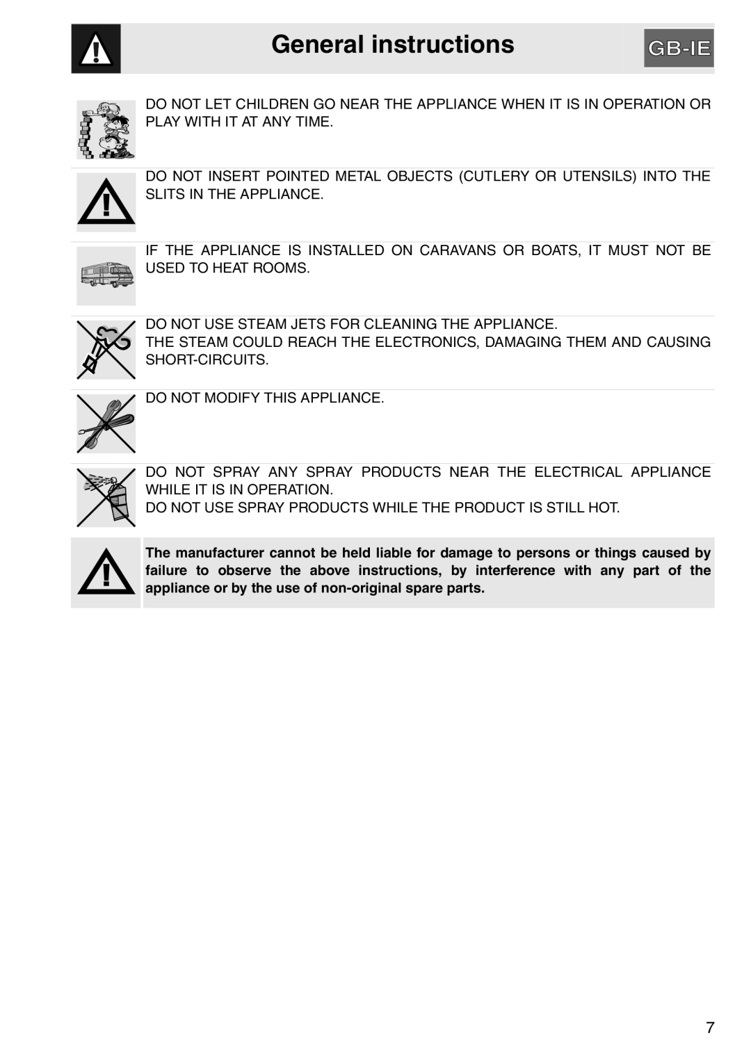 Smeg electric oven, SAP306X-9 General instructions, Do Not Use Steam Jets For Cleaning The Appliance 