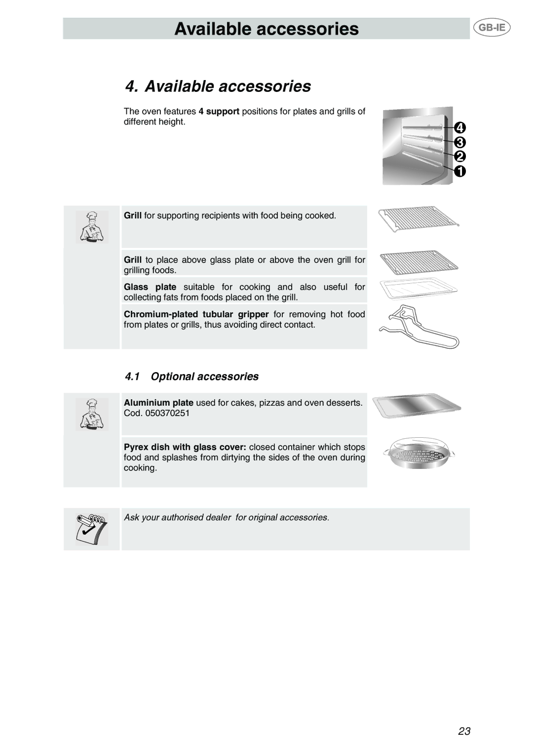 Smeg F67-7, F65-7 manual Available accessories, Optional accessories 