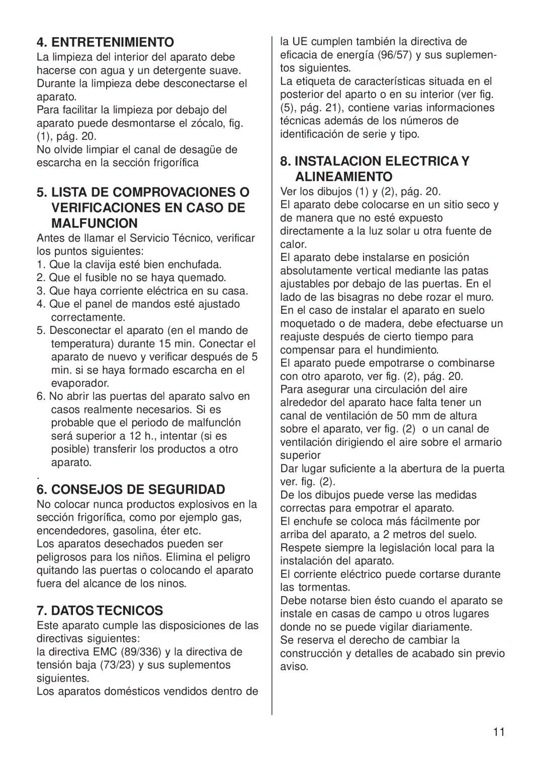 Smeg FA 40X4, FA 40B4 manual Entretenimiento, Consejos DE Seguridad, Datos Tecnicos, Instalacion Electrica Y Alineamiento 