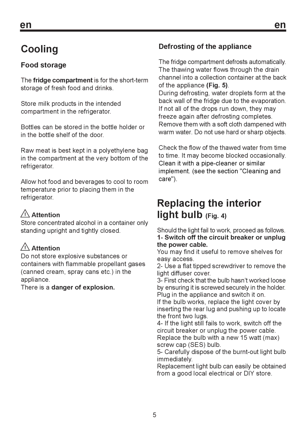 Smeg FA120AS, FA 120 APS instruction manual Cooling, Food storage, There is a danger of explosion 