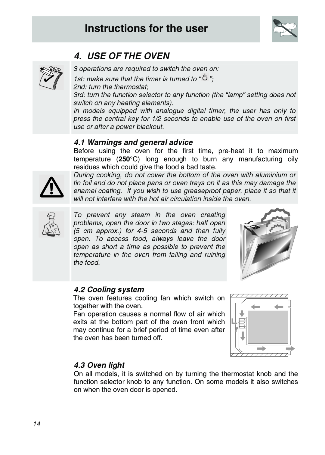 Smeg FA170, FA166-5 Use Of The Oven, Warnings and general advice, Cooling system, Oven light, Instructions for the user 