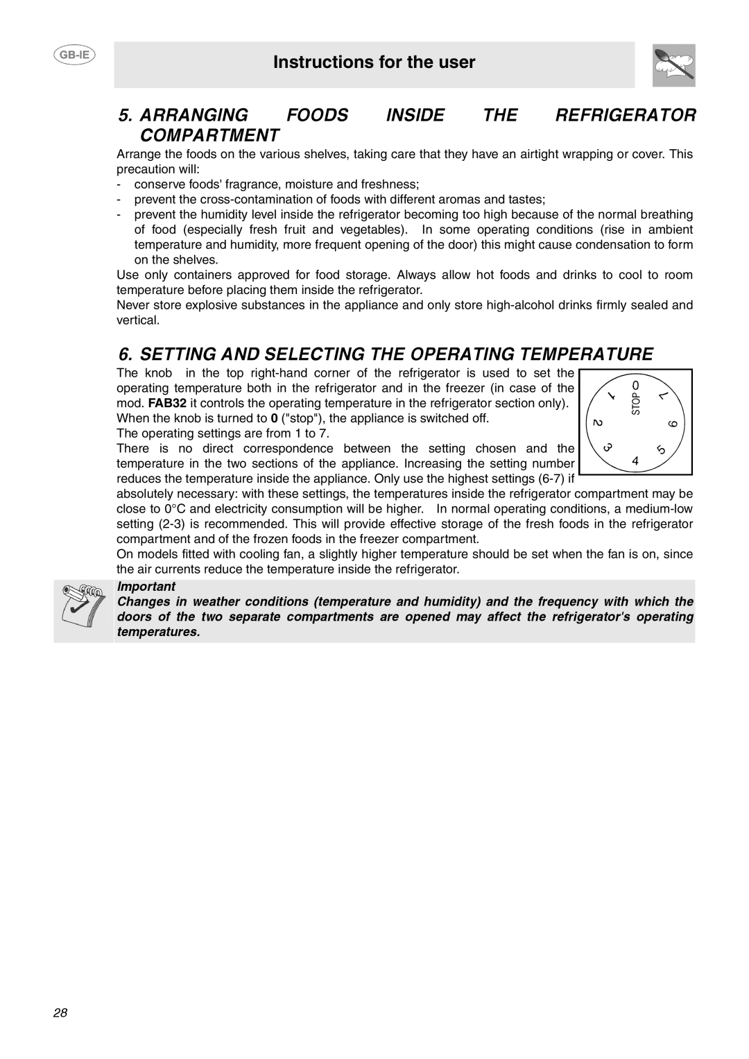 Smeg FA311X2, FA311X1 Arranging Foods Inside the Refrigerator Compartment, Setting and Selecting the Operating Temperature 