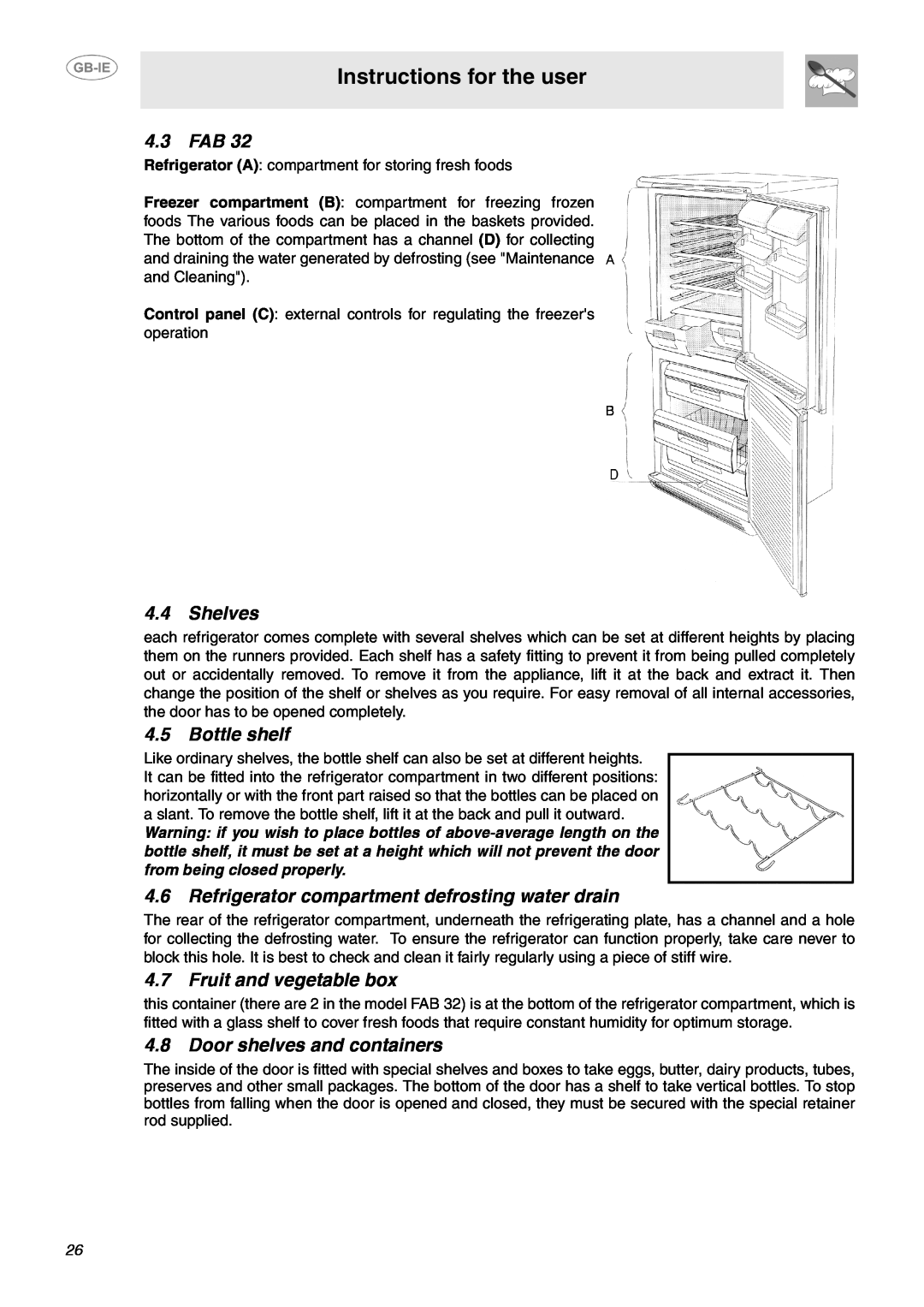Smeg FA311X1 Instructions for the user, 4.3 FAB, Shelves, Bottle shelf, Refrigerator compartment defrosting water drain 