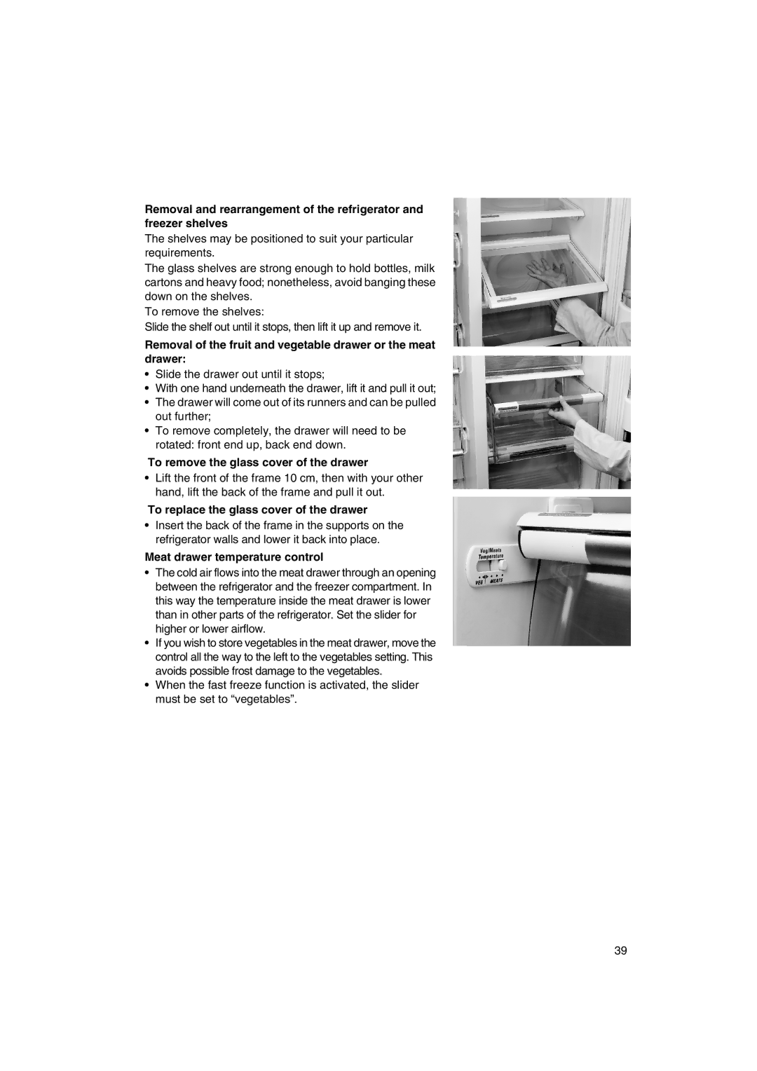 Smeg FA550XBI manual To remove the glass cover of the drawer, To replace the glass cover of the drawer 