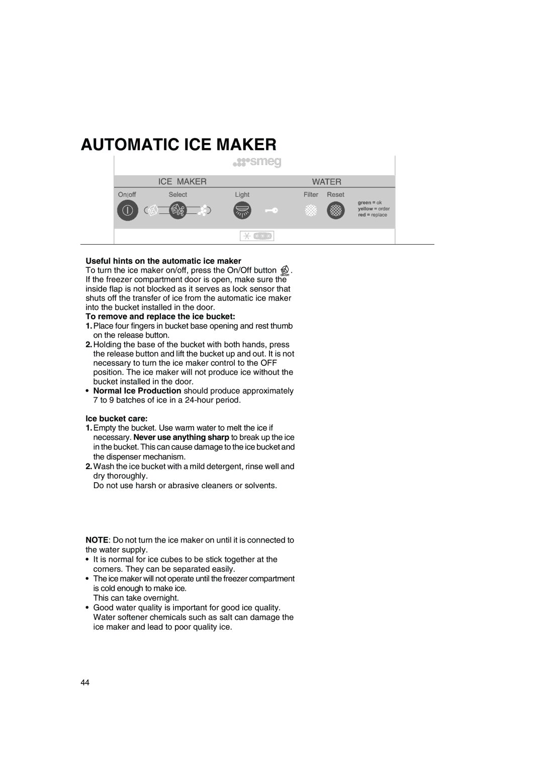 Smeg FA550XBI manual Automatic ICE Maker, Useful hints on the automatic ice maker, To remove and replace the ice bucket 