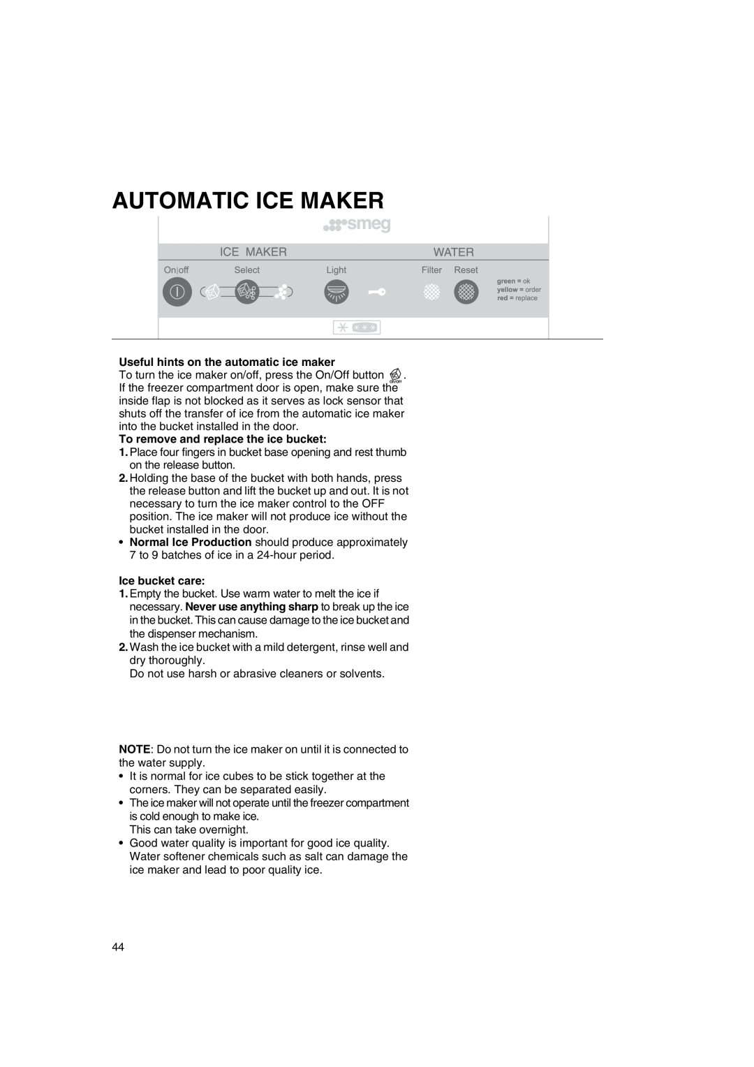 Smeg FA550XBI manual Automatic Ice Maker, Useful hints on the automatic ice maker, To remove and replace the ice bucket 