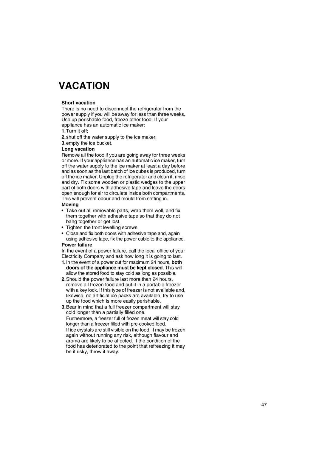 Smeg FA550XBI manual Vacation, Short vacation, Long vacation, Moving, Power failure 