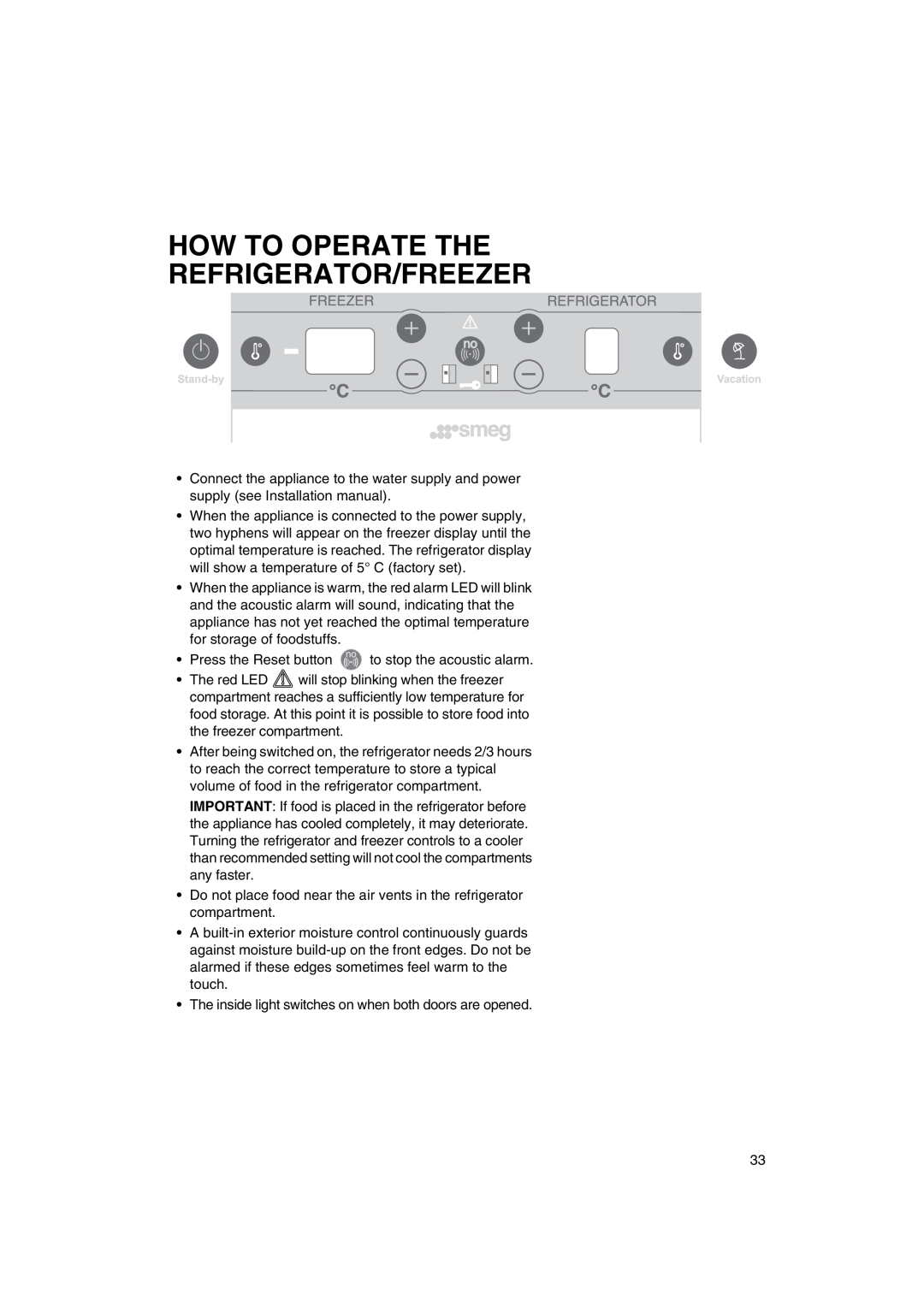 Smeg FA550XBI manual How To Operate The Refrigerator/Freezer 