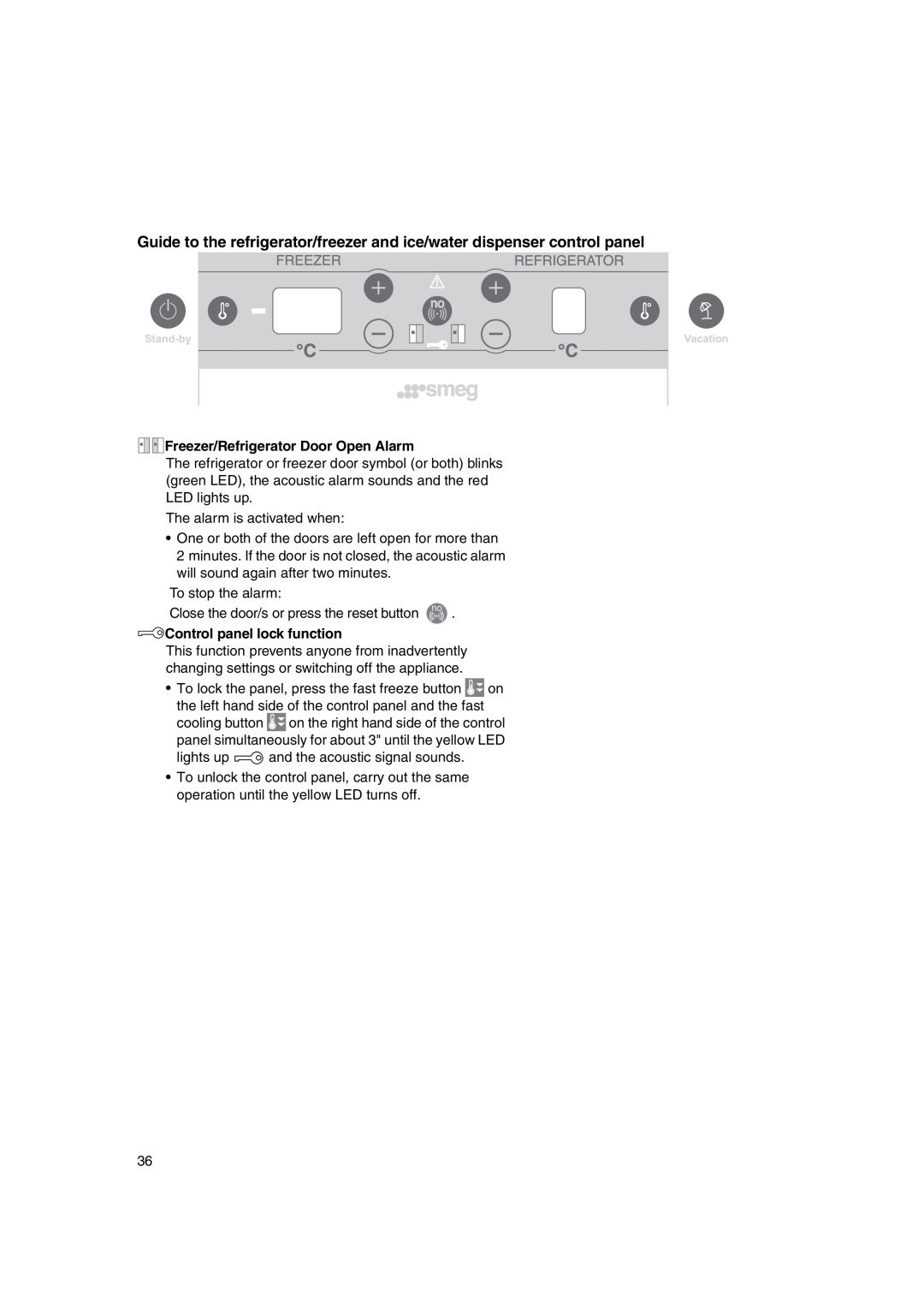 Smeg FA550XBI manual Freezer/Refrigerator Door Open Alarm, Control panel lock function 