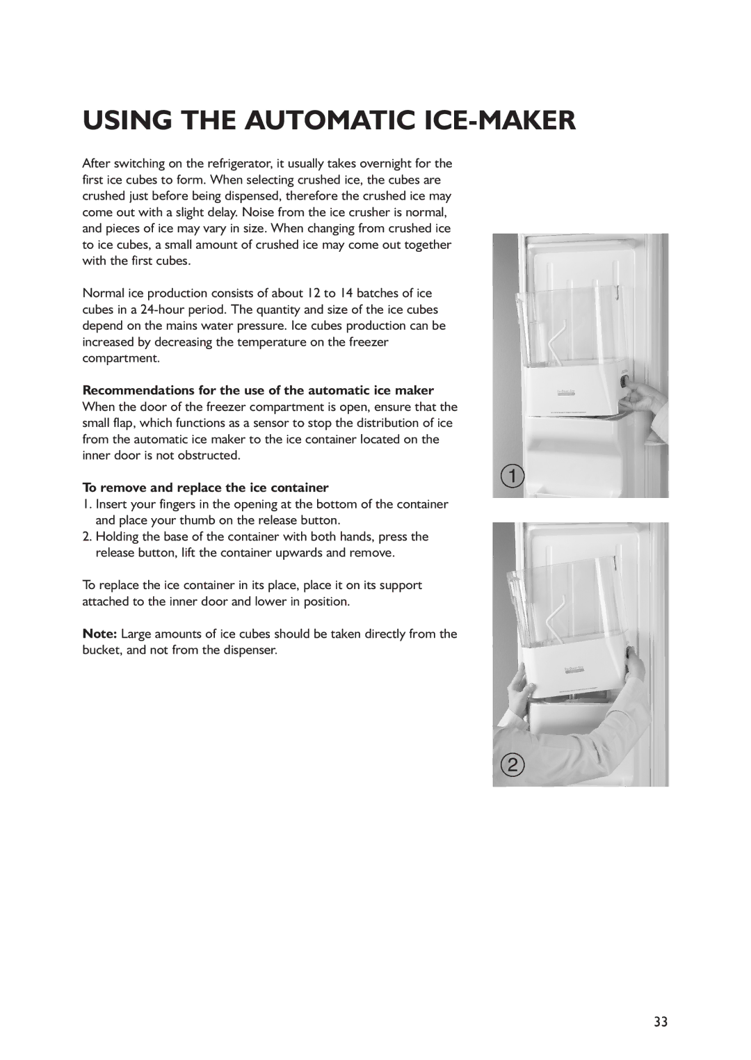 Smeg FA550X2, FA550XBI2 manual Using the Automatic ICE-MAKER, Recommendations for the use of the automatic ice maker 