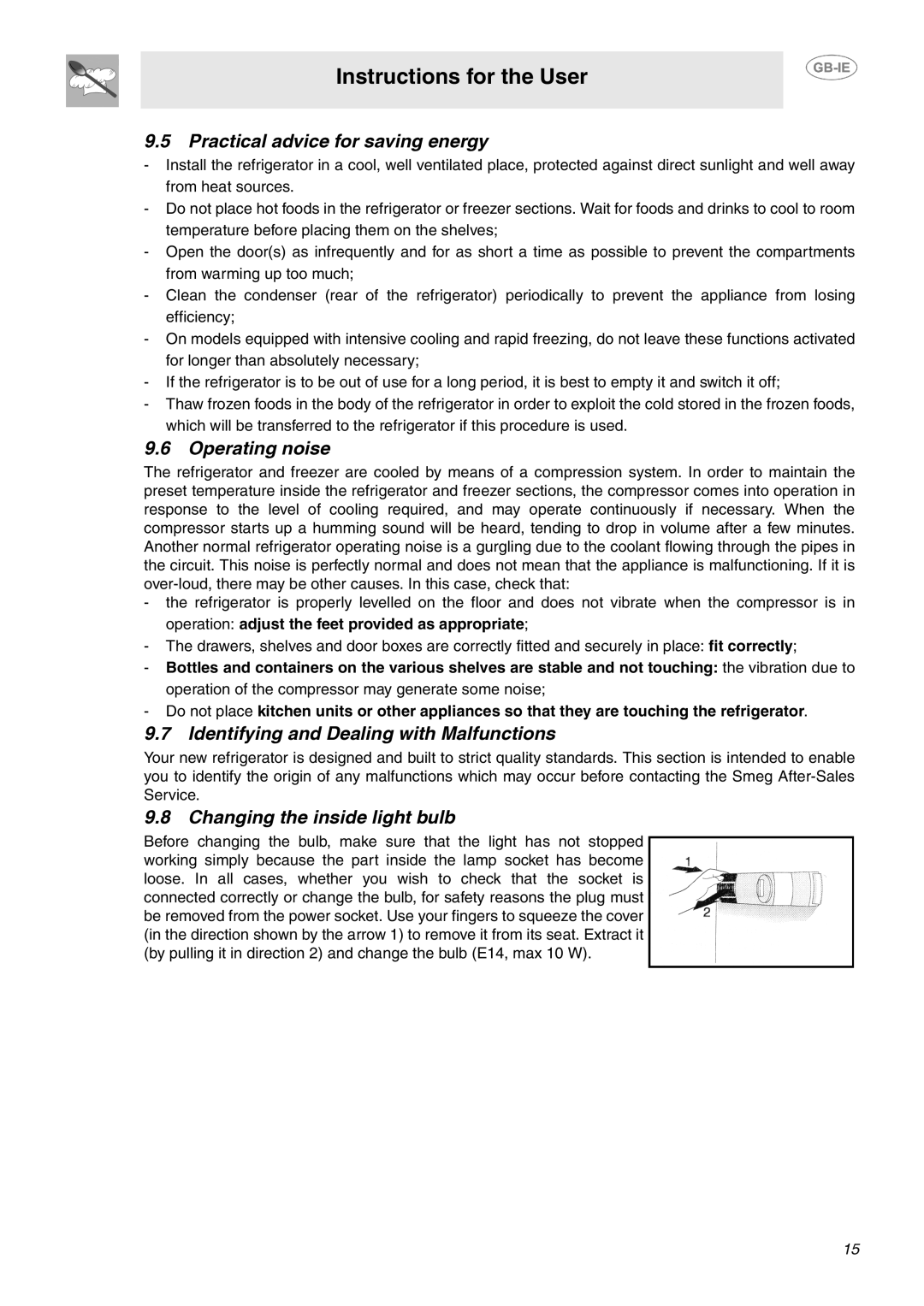 Smeg FAB28JBL, FAB28JP manual Practical advice for saving energy, Operating noise, Identifying and Dealing with Malfunctions 