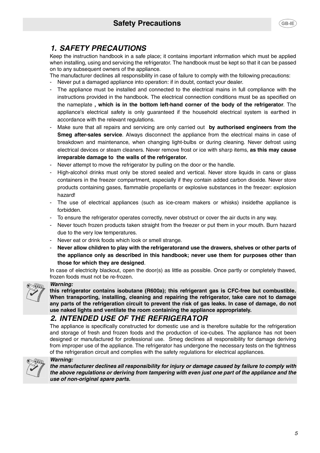 Smeg FAB28JO, FAB28JP, FAB28JR, FAB28JNE, FAB28JCS, FAB28JAZ, FAB28JBL Safety Precautions, Intended USE of the Refrigerator 