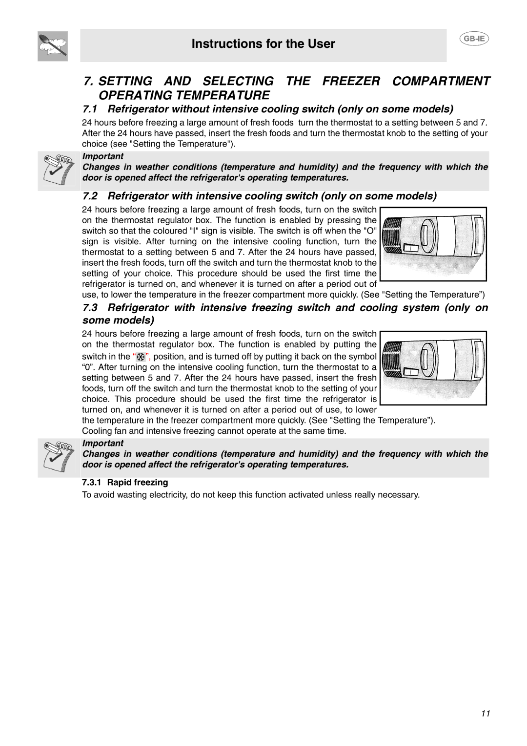 Smeg FAB28JNE, FAB28JP, FAB28JR, FAB28JO, FAB28JCS, FAB28JAZ, FAB28JBL manual Rapid freezing 