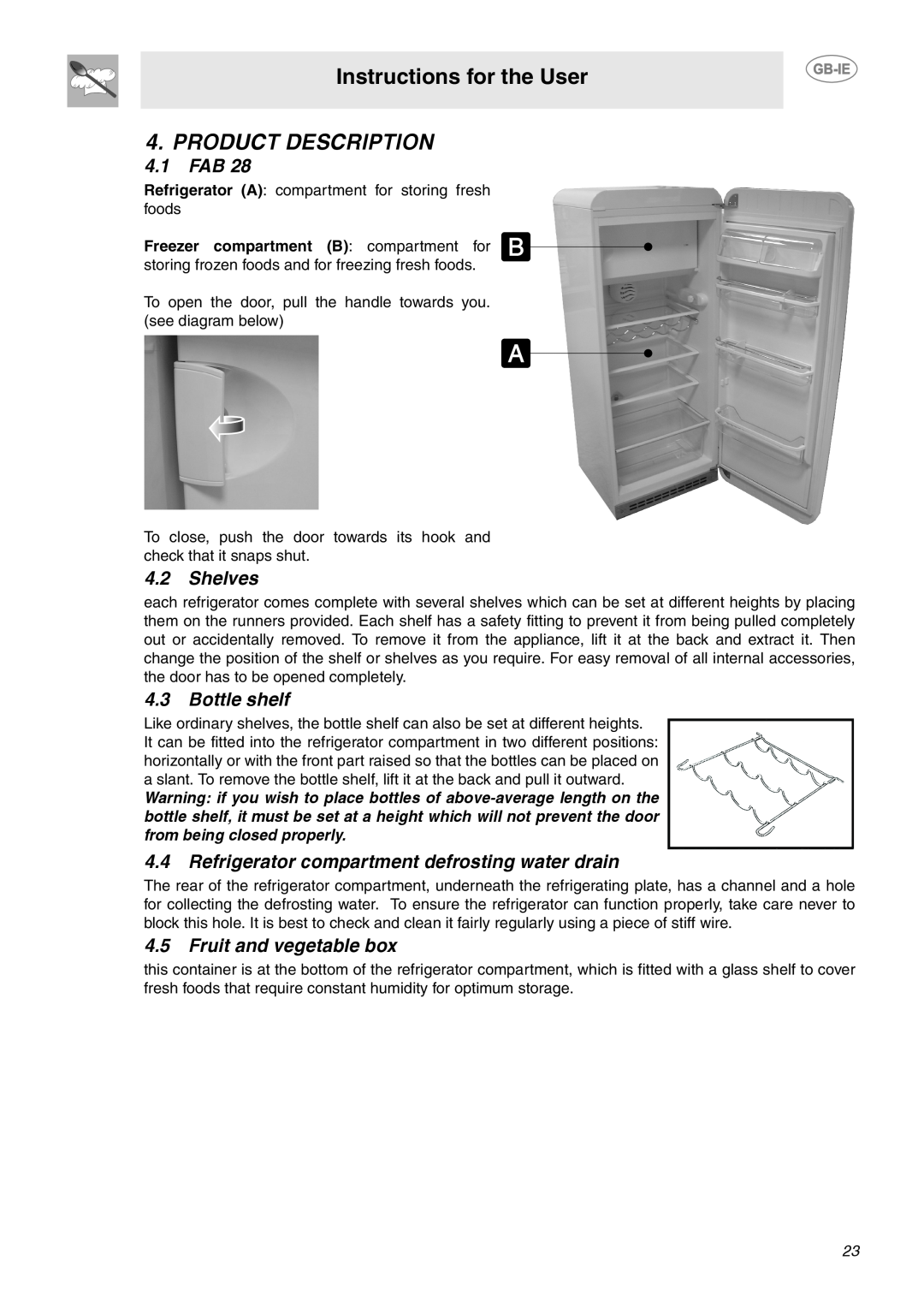 Smeg FAB28LG manual Instructions for the User, Product Description, 4.1 FAB, Shelves, Bottle shelf, Fruit and vegetable box 