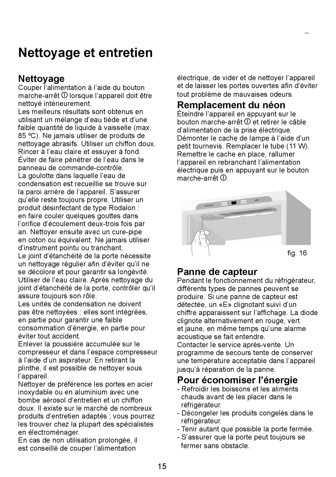 Smeg FC310AL manual Nettoyage et entretien, Remplacement du néon, Panne de capteur, Pour économiser l’énergie 