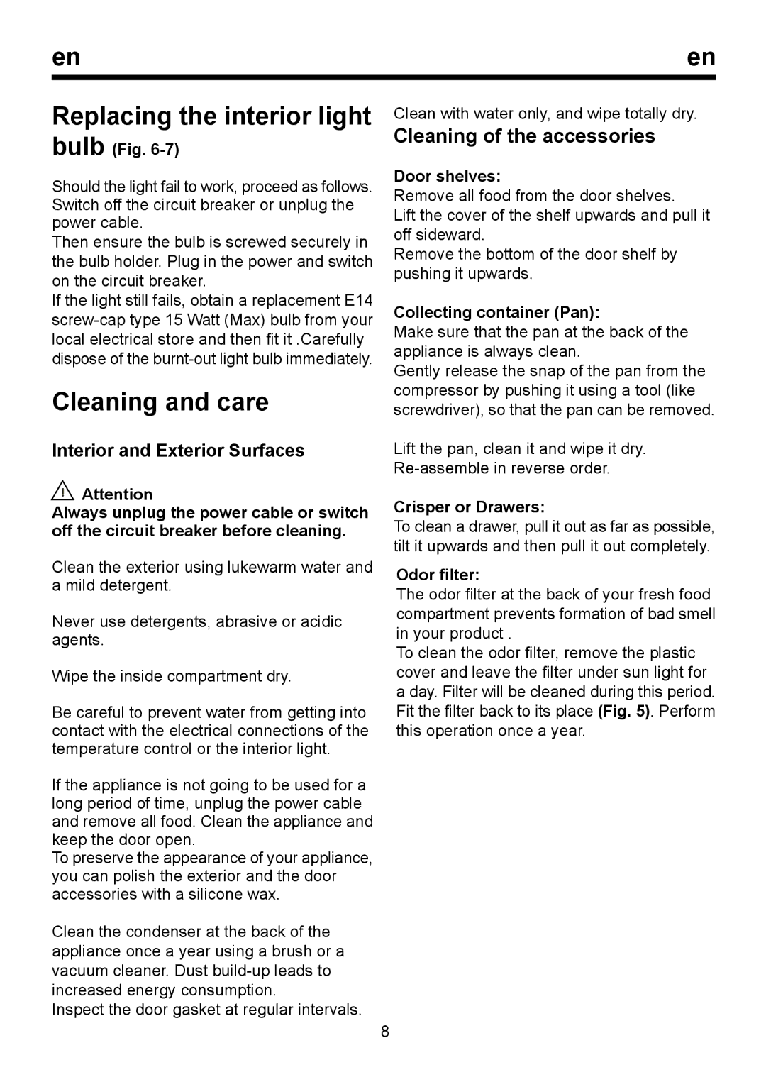 Smeg FC320BNF instruction manual Replacing the interior light, Cleaning and care, Interior and Exterior Surfaces 