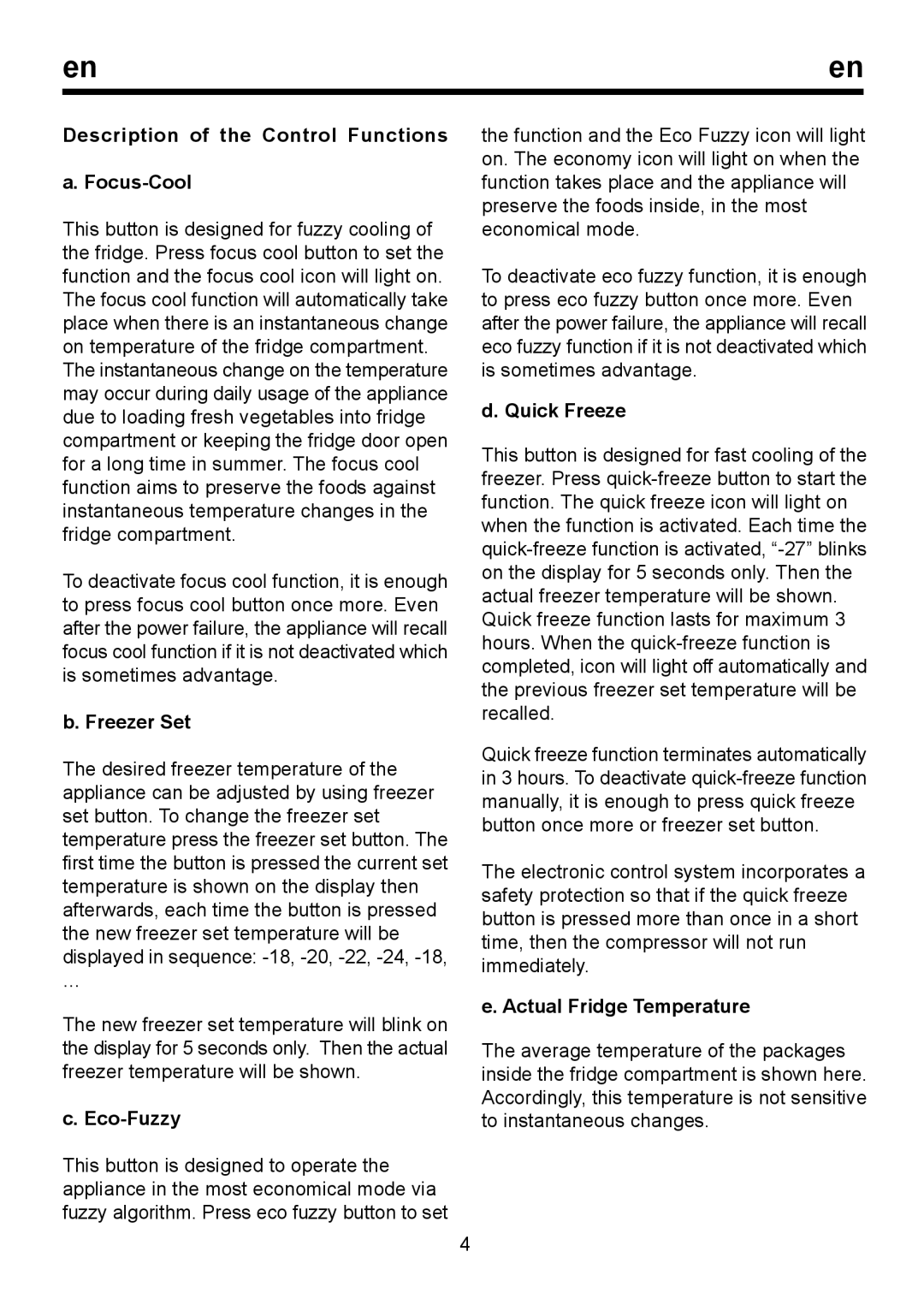 Smeg FC320BNF instruction manual Description of the Control Functions Focus-Cool, Freezer Set, Eco-Fuzzy, Quick Freeze 