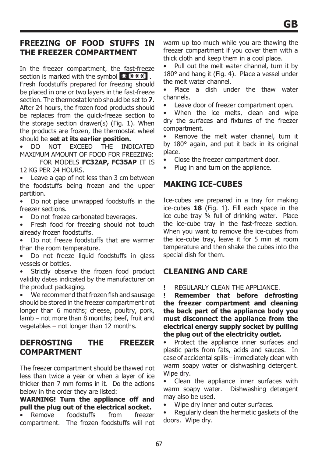 Smeg FC32AP manual Freezing of Food Stuffs in the Freezer Compartment, Defrosting the Freezer Compartment, Making ICE-CUBES 