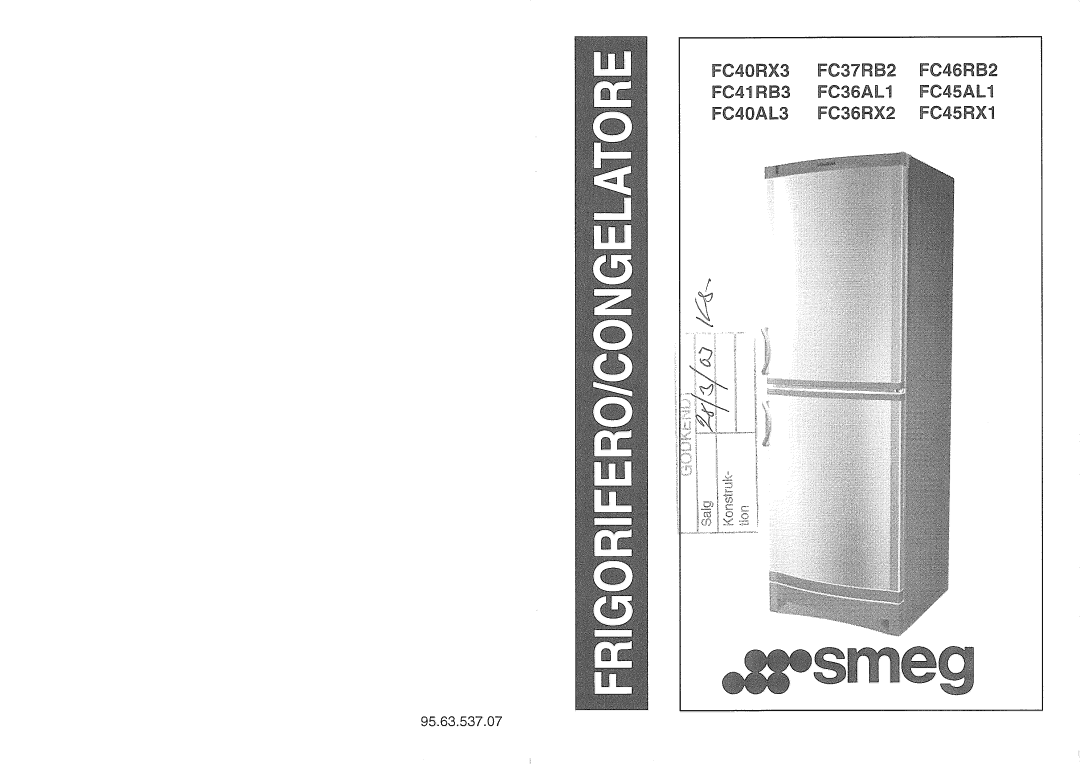 Smeg FC40RX3, FC36RX2, FC37RB2, FC40AL3, FC36AL1, FC41RB3, FC45RX1, FC45AL1, FC46RB2 manual 