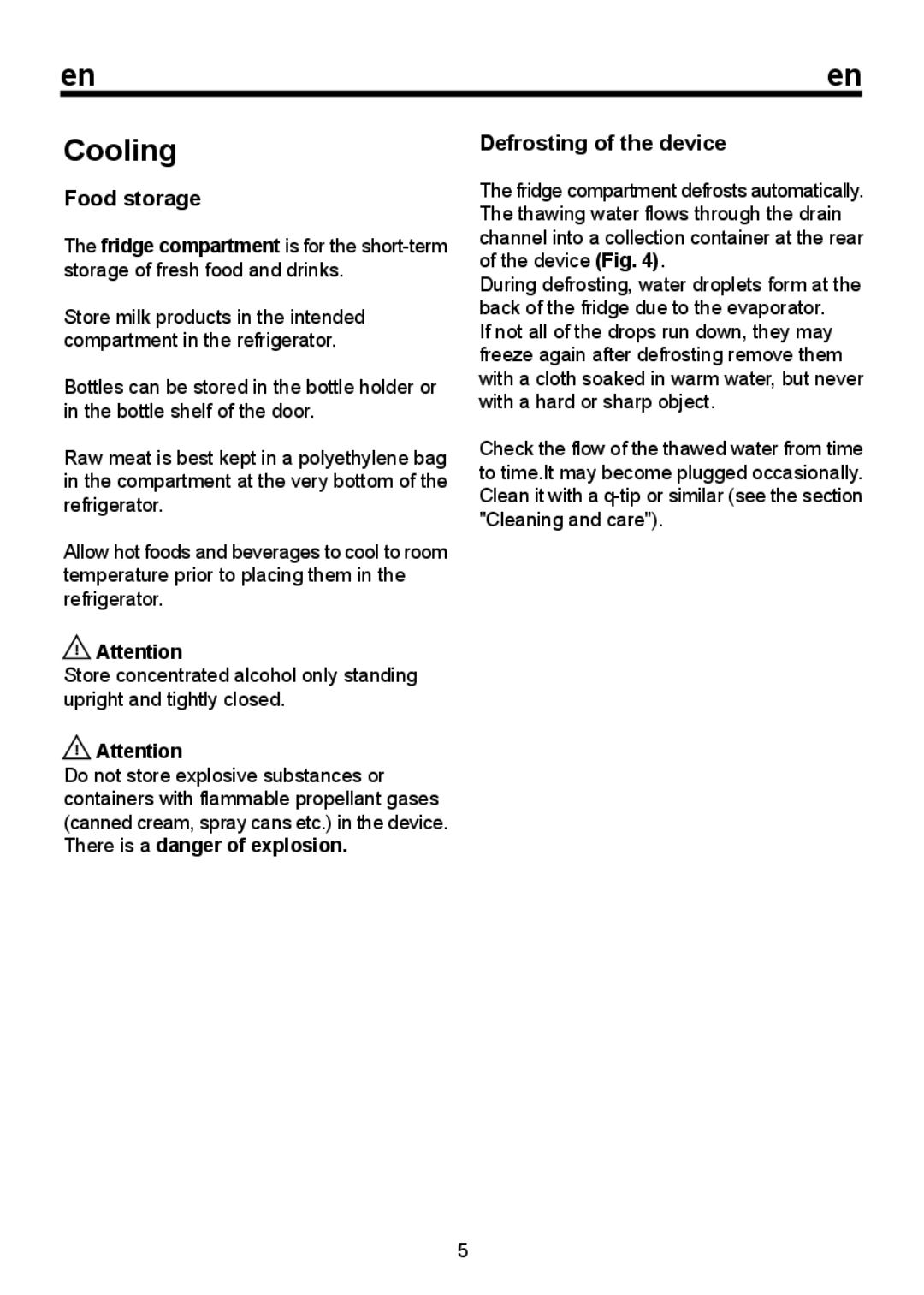 Smeg FD 32 AP instruction manual Cooling, Food storage, Defrosting of the device 