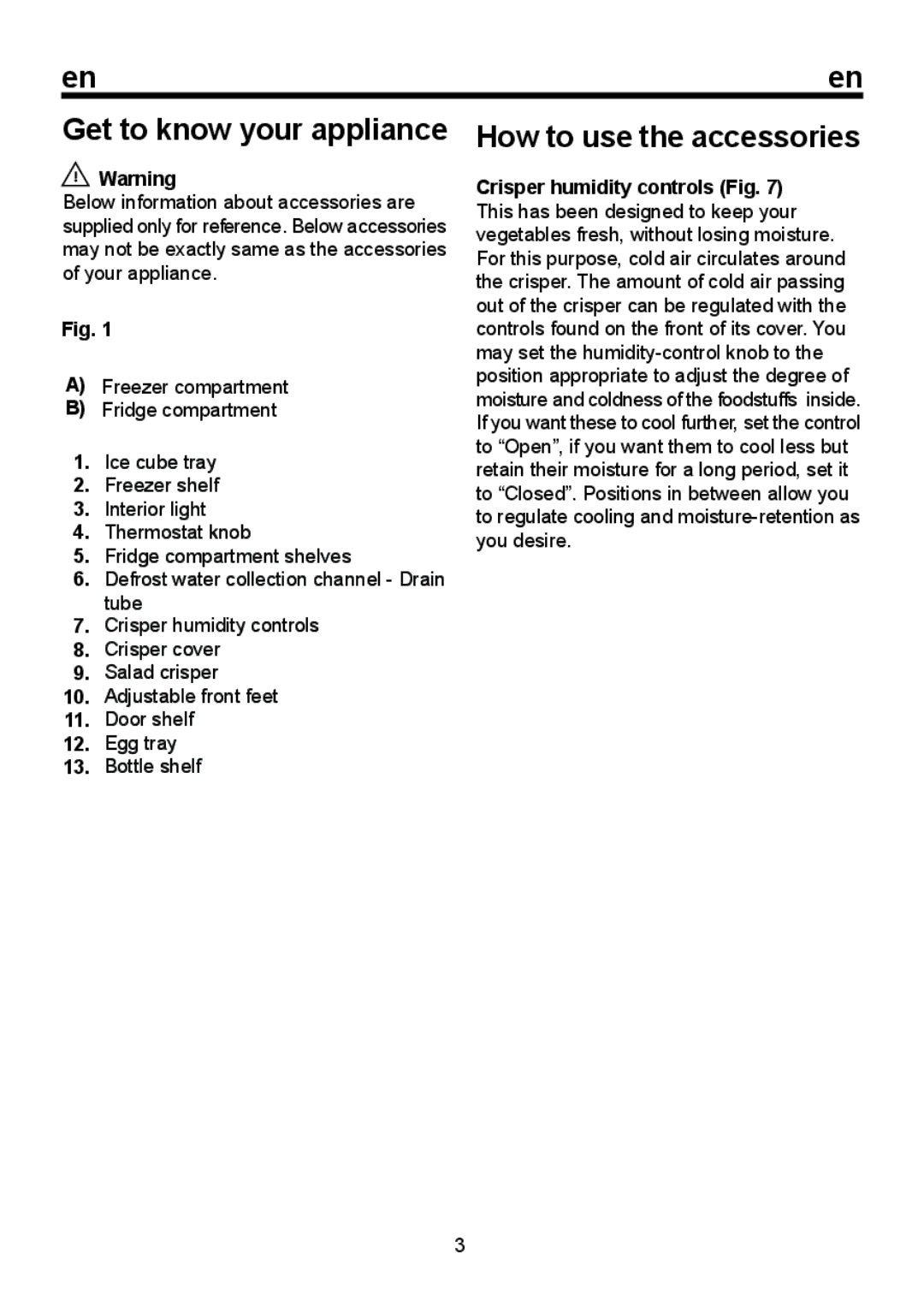 Smeg FD 32 AP instruction manual Get to know your appliance, How to use the accessories 